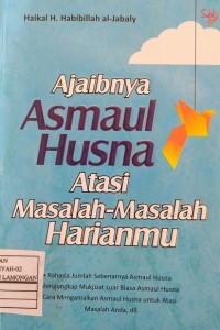 Image of Ajaibnya Asmaul Husna Atasi Masalah-Masalah Harianmu