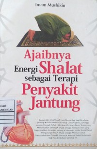 Image of Ajaibnya Energi Shalat Sebagai Terapi Penyakit Jantung
