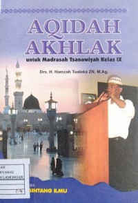 Image of Aqidah Akhlak Untuk Madrasah Tsanawiyah Kelas IX