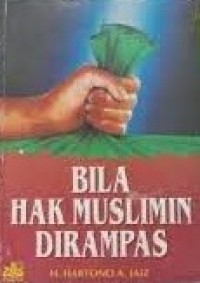 Image of Bila Hak Muslim Dirampas