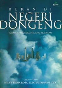 Image of EBOOK Bukan di Negeri Dongeng: Kisah Nyata Para Pejuang Keadilan