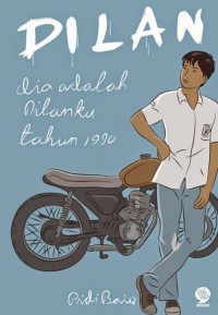 Image of Dilan : Dia adalah Dilanku Tahun 1990