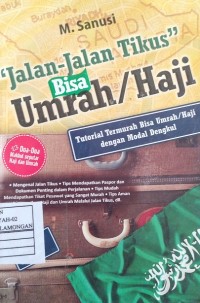 Image of Jalan-Jalan Tikus Bisa Umrah/Haji