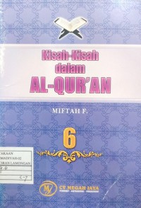 Image of KIsah-Kisah dalam Al-Qur'an (6)