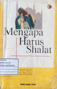 Image of Mengapa Harus Shalat