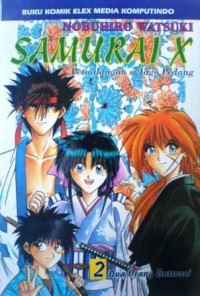 Image of Samurai X : Petualangan Si Jago Pedang Dua Orang Battosai