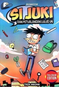 Image of Si Juki : dan Petualangan Lulus UN