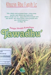 Image of Tawadhu' : Tangga Menuju Kemuliaan