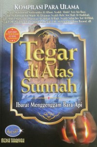 Image of Tegar Di Atas Sunnah Ibarat Menggenggam Bara Api