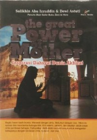 Image of The Great Power of Mother: Inspirasi Dahsyat Dunia Akhirat